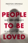 People to Be Loved : Why Homosexuality Is Not Just an Issue - eBook