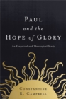 Paul and the Hope of Glory : An Exegetical and Theological Study - eBook