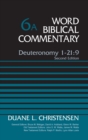 Deuteronomy 1-21:9, Volume 6A : Second Edition - Book