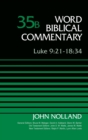 Luke 9:21-18:34, Volume 35B - Book