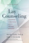 Lay Counseling, Revised and Updated : Equipping Christians for a Helping Ministry - Book