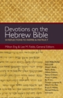 Devotions on the Hebrew Bible : 54 Reflections to Inspire and Instruct - eBook