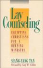 Lay Counseling : Equipping Christians for a Helping Ministry - Book