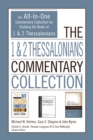 The 1 and 2 Thessalonians Commentary Collection : An All-In-One Commentary Collection for Studying the Books of 1 and 2 Thessalonians - eBook