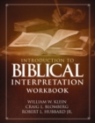 Introduction to Biblical Interpretation Workbook : Study Questions, Practical Exercises, and Lab Reports - eBook