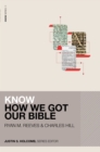 Know How We Got Our Bible - Book