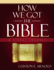 How We Got the Bible : A Visual Journey - eBook