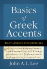 Basics of Greek Accents : Eight Lessons with Exercises - eBook