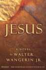 Jesus : A Novel - eBook