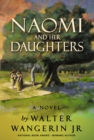 Naomi and Her Daughters : A Novel - eBook