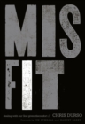 Misfit : Dealing with Our God-Given Discomfort - Book