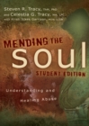 Mending the Soul Student Edition : Understanding and Healing Abuse - eBook