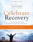 Celebrate Recovery Leader's Guide : A Recovery Program Based on Eight Principles from the Beatitudes - Book