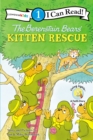 The Berenstain Bears' Kitten Rescue : Level 1 - Book