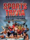 Sports Trivia Devotional : Inspiration for Kids from Sports and Scripture - Book