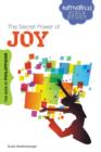 The Secret Power of Joy : The Book of Philippians - Book