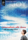 Conversations with Jesus, Updated and Revised Edition : Talk That Really Matters - eBook