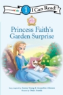 Princess Faith's Garden Surprise : Level 1 - Book