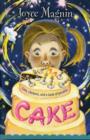 Cake : Love, chickens, and a taste of peculiar - Book