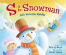 S Is for Snowman : God's Wintertime Alphabet - eBook
