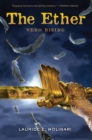 The Ether : Vero Rising - Book
