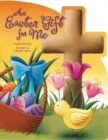 An Easter Gift for Me - Book
