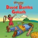 The Beginner's Bible David Battles Goliath - Book