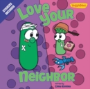 Love Your Neighbor / Veggietales : Stickers Included! - Book