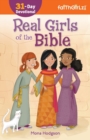 Real Girls of the Bible : A 31-Day Devotional - Book