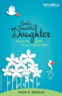 God's Beautiful Daughter : Discover the love of your heavenly father - Book