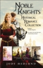 Noble Knights Historical Romance Collection - eBook