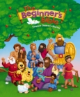 The Beginner's Bible : Timeless Children's Stories - eBook