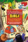 The Adventure Bible Book of Daring Deeds and Epic Creations : 60 ultimate try-something-new, explore-the-world activities - Book