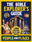 The Bible Explorer's Guide People and Places : 1,000 Amazing Facts and Photos - eBook