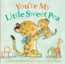 You're My Little Sweet Pea - Book