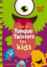 Lots of Tongue Twisters for Kids - eBook