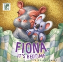 Fiona, It's Bedtime - Book