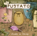 Pugtato Finds a Thing - Book