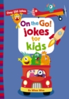 On the Go! Jokes for Kids : Over 250 Jokes - eBook