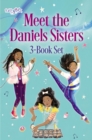 Meet the Daniels Sisters : 3-Book Set - Book