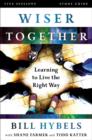 Wiser Together Study Guide : Learning to Live the Right Way - Book