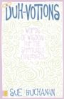 Duh-Votions : Words of Wisdom for the Spiritually Challenged - eBook