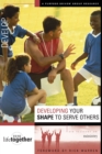 Developing Your SHAPE to Serve Others : Six Sessions on Ministry - eBook