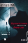 Clear Evidence : Eyewitness Reports of Jesus - eBook