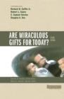 Are Miraculous Gifts for Today? : 4 Views - eBook