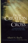 From Creation to the Cross : Understanding the First Half of the Bible - eBook