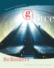 G-Force : Taking Your Relationship with God to a New Level - eBook