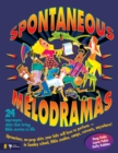 Spontaneous Melodramas : 24 Impromptu Skits That Bring Bible Stories to Life - eBook