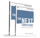 The Next Christians Participant's Guide with DVD : How to Live the Gospel and Restore the World - Book