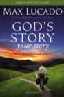 God's Story, Your Story : When His Becomes Yours Participant's Guide - Book